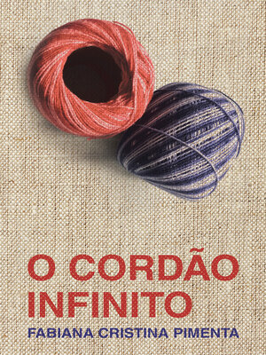 cover image of O Cordão Infinito (The Infinite Cord)